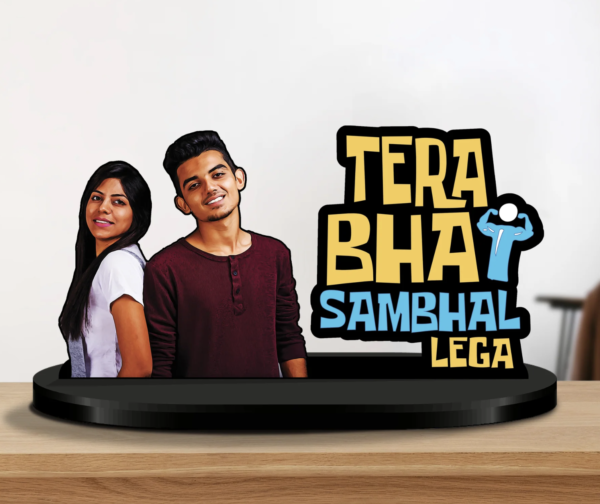 Tera Bhai Sambhal Lega Avatar